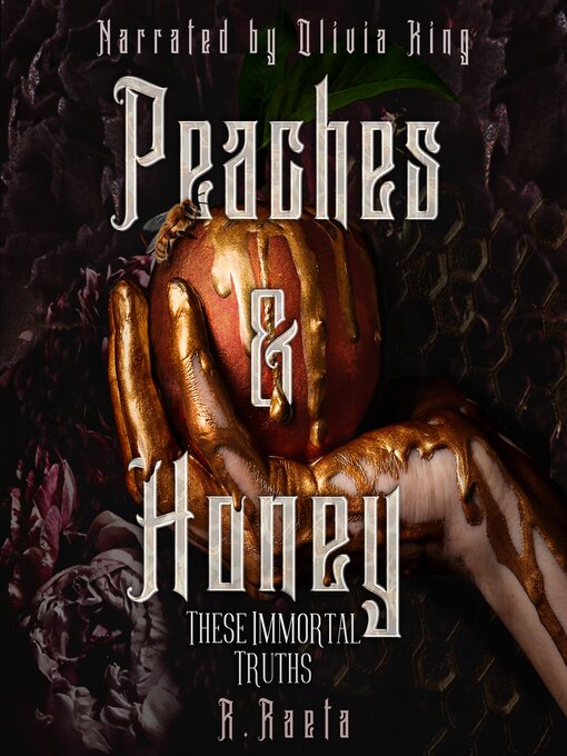 Title details for Peaches & Honey by R. Raeta - Available